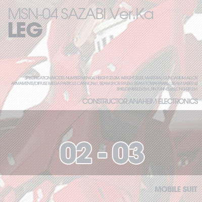 MG] MSN-04 SAZABI Ver.Ka LEG 02-03