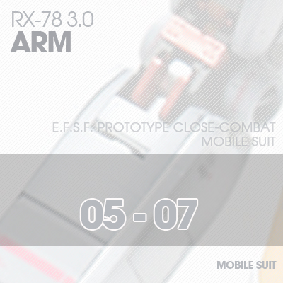 MG] RX78 3.0 ARM-UNIT 05-07