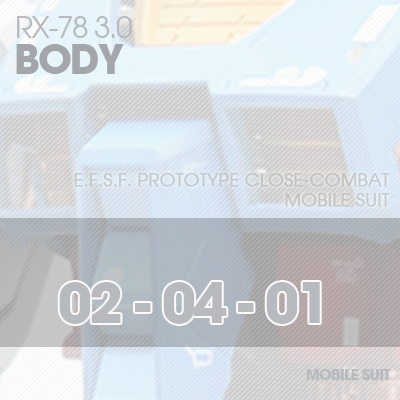 MG] RX78 3.0 BODY 02-04-01