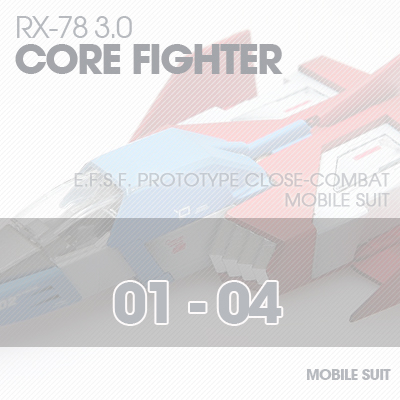 MG] RX78 3.0 CORE FIGHTER 01-04