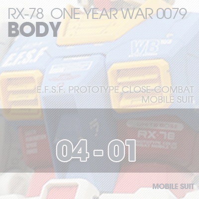 MG] RX78 0079 BODY 04-01
