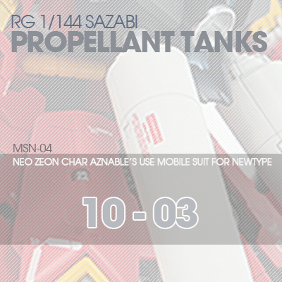 RG] MSN-04 SAZABI Propellant Tanks 10-03